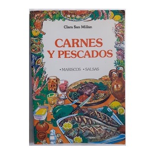 CARNES Y PESCADOS. MARISCOS. SALSAS.